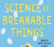 the science of breakable things author keller