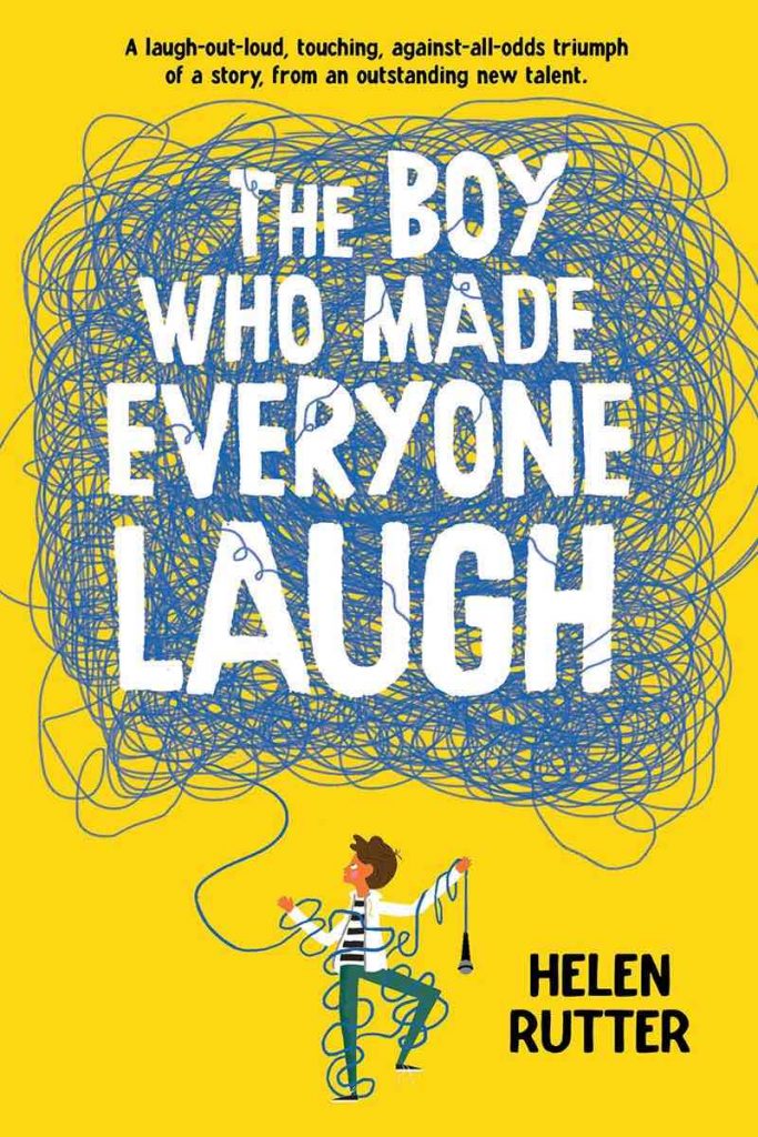 Helen Rutter's Boy Who Made Everyone Laugh Is Delightful Read - Www 