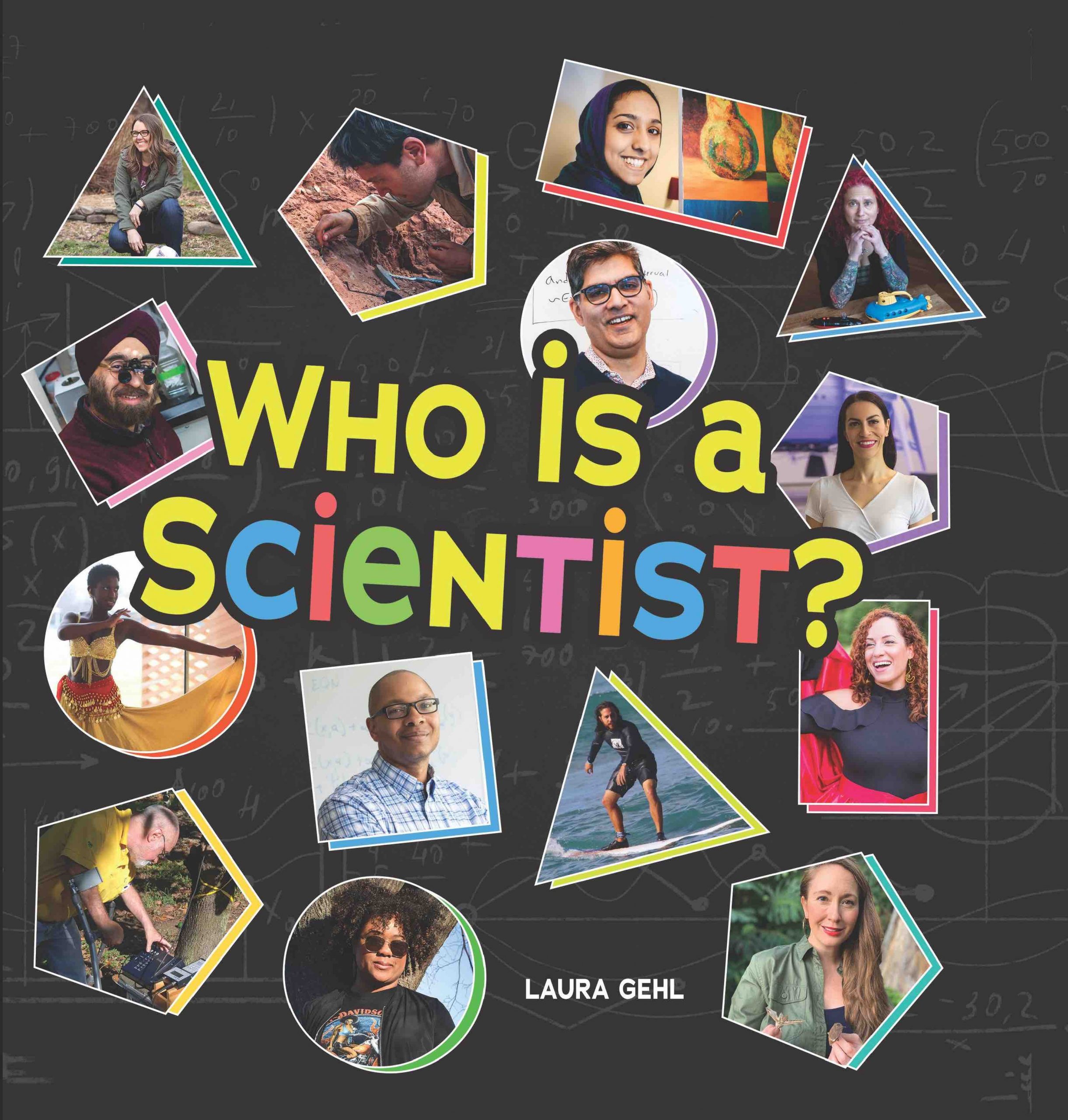 Meet The People Behind The Science In Laura Gehl s Who Is A Scientist 